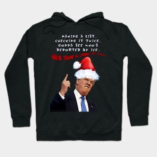 Funny Trump Christmas Making a List Hoodie